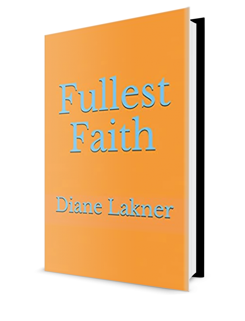 Fullest Faith by Diane Lakner
