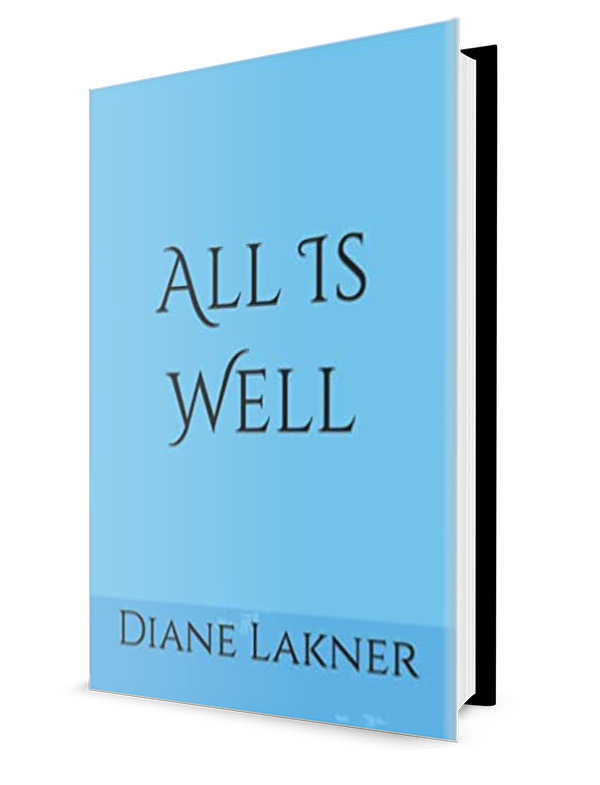 All Is Well by Diane Lakner